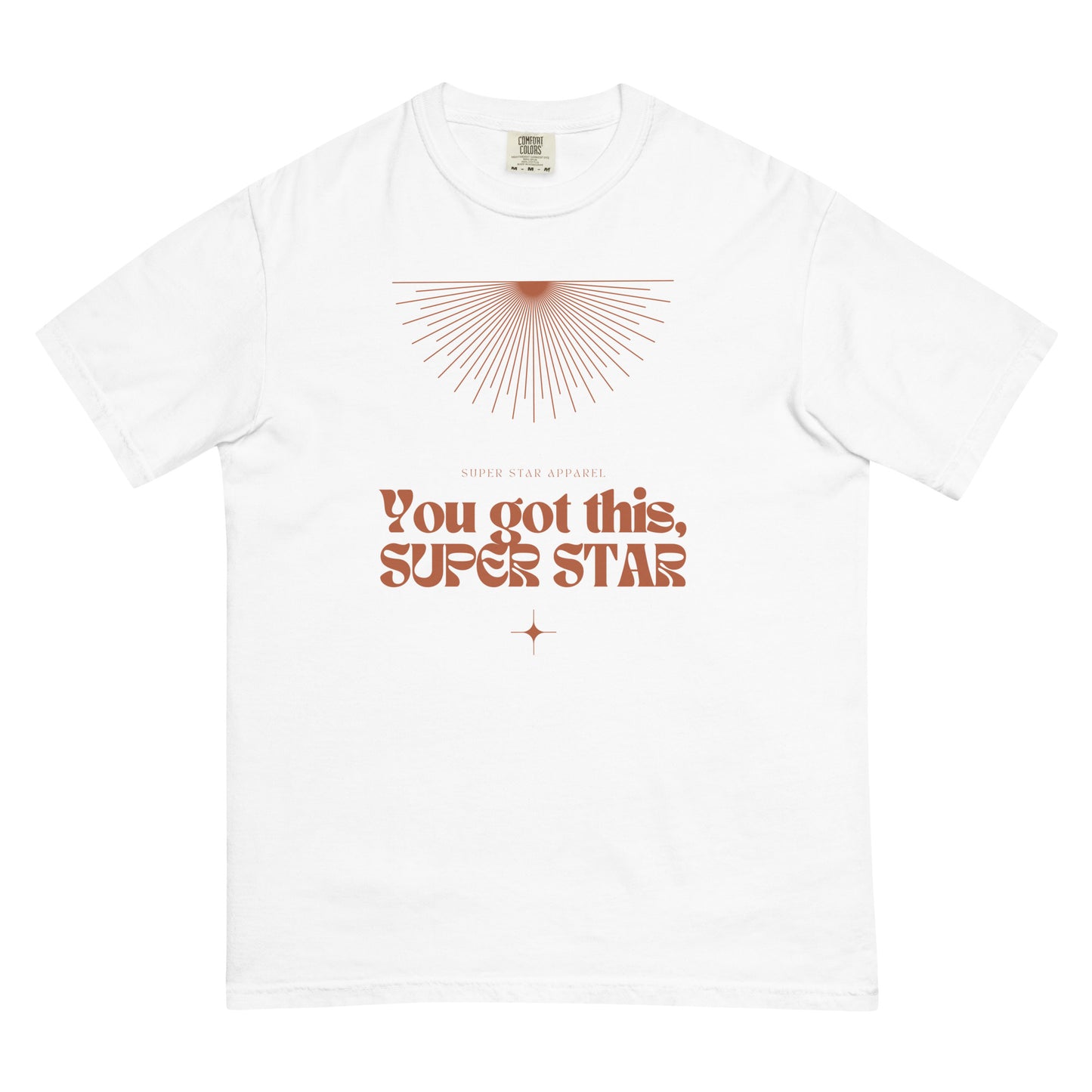 You got this, SUPER STAR Tee